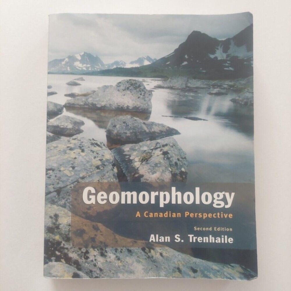 Geomorphology : A Canadian Perspective by Alan S. Trenhaile 2004 - Picture 1 of 10